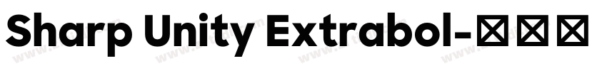 Sharp Unity Extrabol字体转换